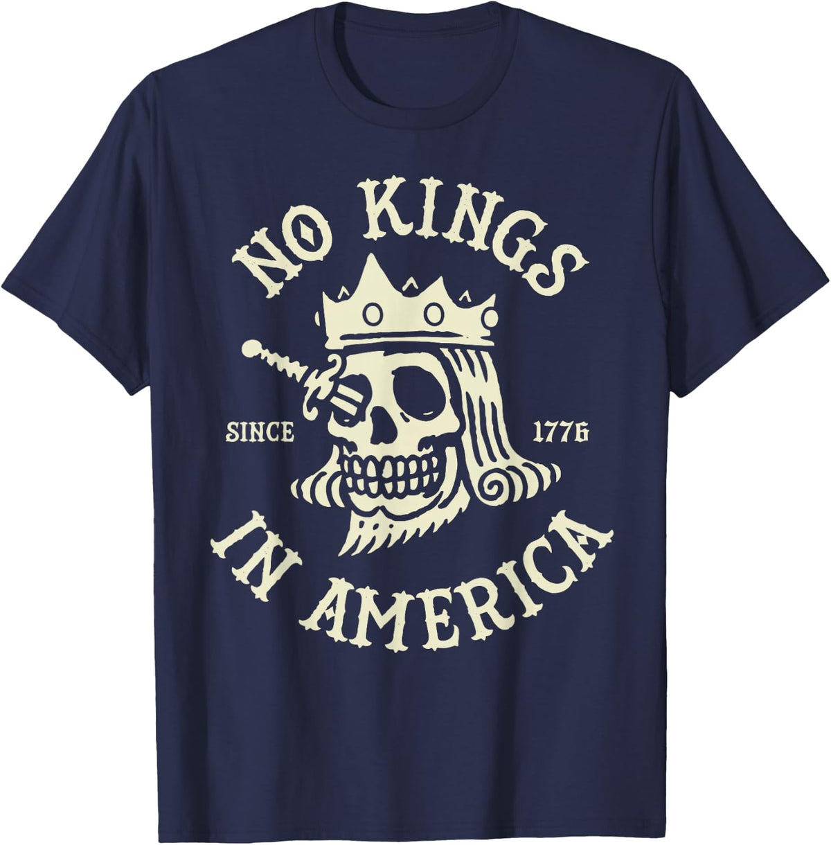 Skull No Kings In America Since 1776 T-Shirt - Navy Blue
