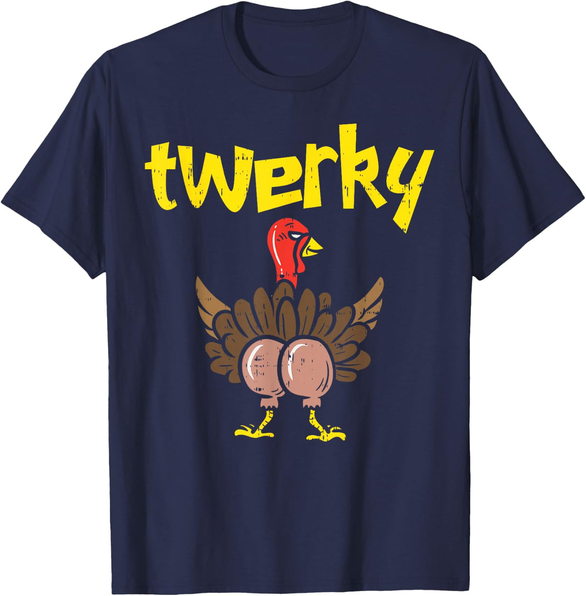 Twerky Turkey Butt Funny Thanksgiving Twerk Dance Pun Gift T-Shirt - Navy Blue