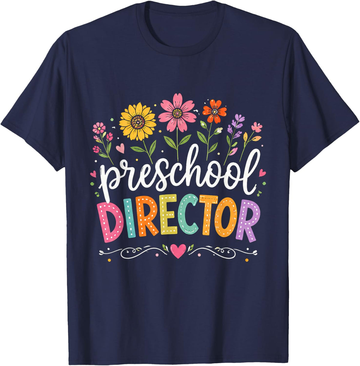 Preschool Director Boho Wildflower Back to School Teachers T-Shirt - Navy Blue
