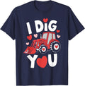 Tractor I Dig You Valentines Day Shirt Boys Kids Girls Gifts T-Shirt - Navy Blue