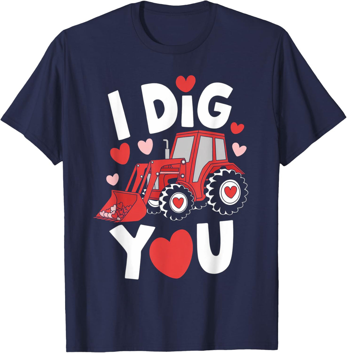 Tractor I Dig You Valentines Day Shirt Boys Kids Girls Gifts T-Shirt - Navy Blue
