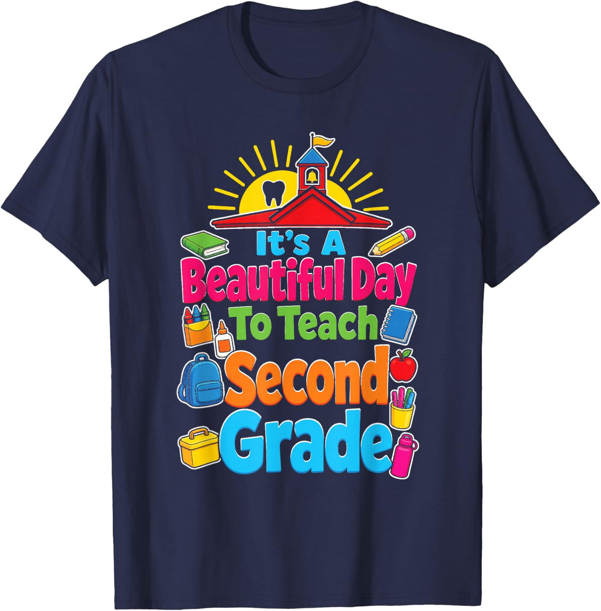Elementary 2nd Grade Teacher It's A Beautiful Day to Teach T-Shirt - Navy Blue