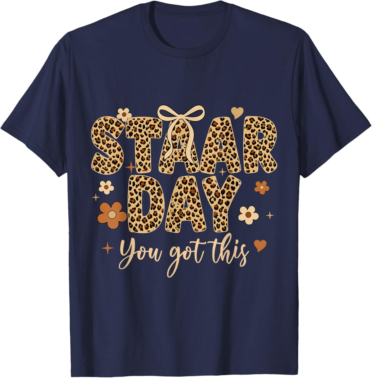 Staar Day You Got This Teacher Testing Leopard Bow T-Shirt Tee for Students - Navy Blue