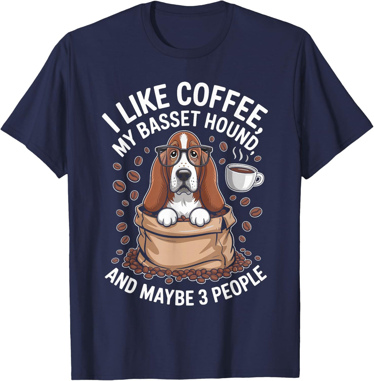 I Like Coffee My Basset Hound T-Shirt - Navy Blue