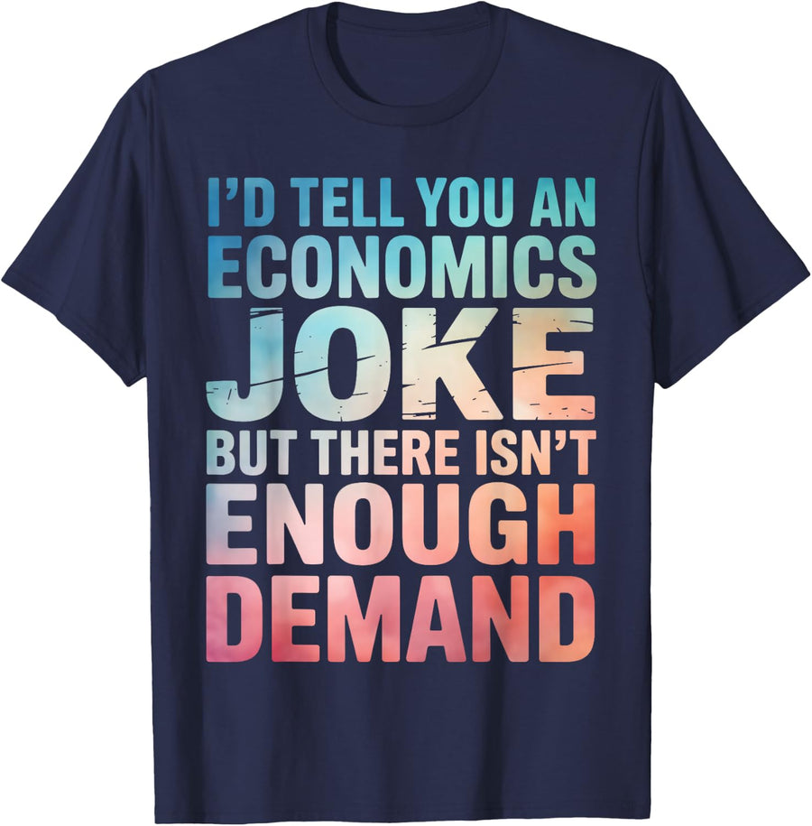 Economist Art for Men Women Economics Teacher Economist T-Shirt - Navy Blue