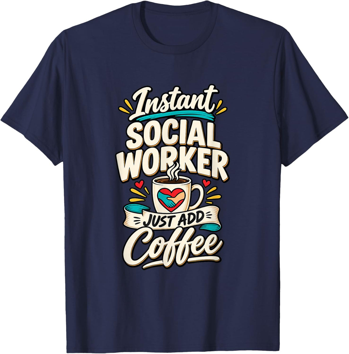 Coffee Lover Social Worker Human Services Humor T-Shirt - Navy Blue