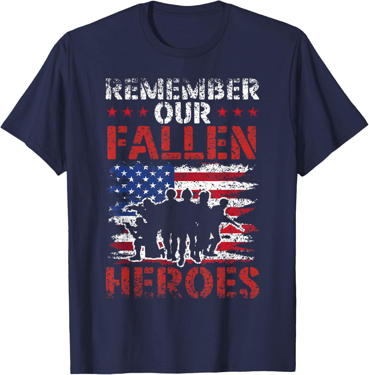 Remember Our Fallen Heroes Veteran Military Memorial Day T-Shirt - Navy Blue