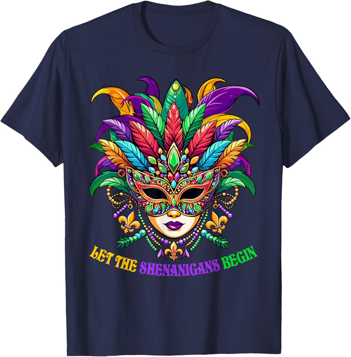 Let The Shenanigans Begin Mardi Gras Jester Mask Beads Women T-Shirt - Navy Blue