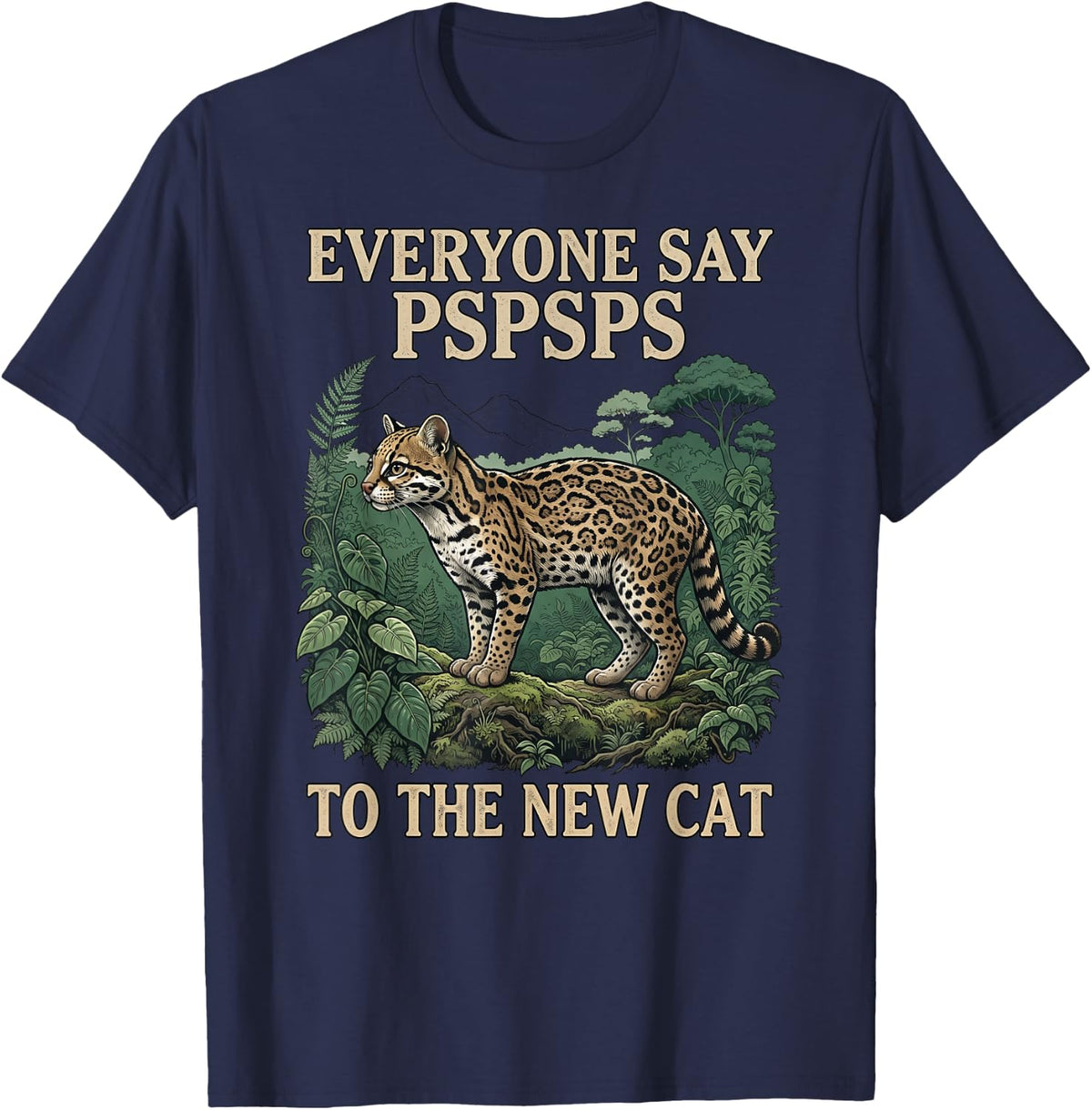 Say Pspsps to New Cat Lover Wildlife Leopardus Tilcayo Cat T-Shirt - Navy Blue