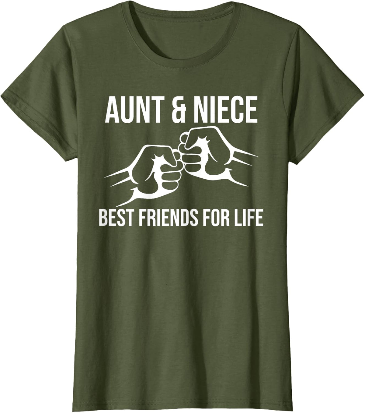 Aunt And Niece Best Friends For Life Auntie Tia Mother's Day T-Shirt - Olive Green