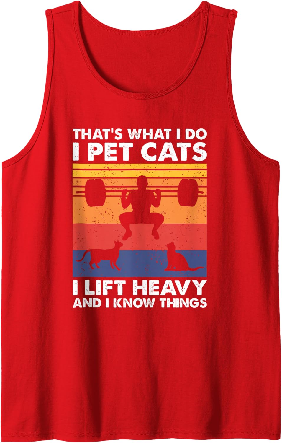 Mens I Pet Cats I Lift Heavy & I Know Things - Weightlifting Tank Top - Red