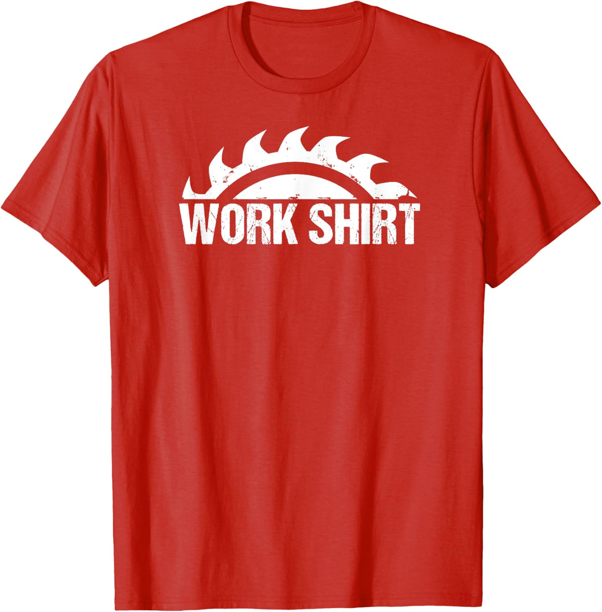 Work Shirt, Saw Blade. Joiner Carpenter Tradesmen Woodworker T-Shirt - Red