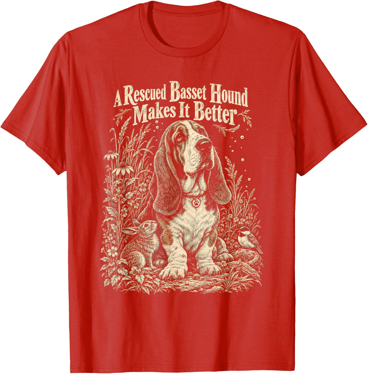 A Rescued Basset Hound Makes It Better Dog Lover T-Shirt - Red