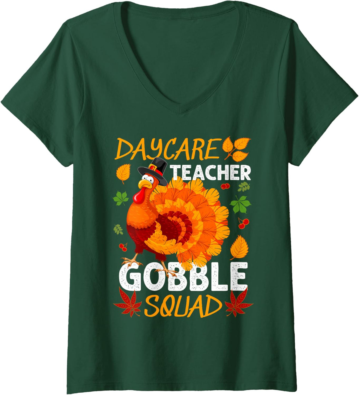 Women's Daycare Teacher Gobble Squad Thanksgiving Turkey V-Neck T-Shirt - Dark Green