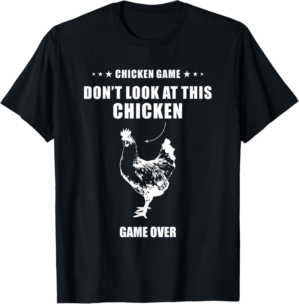Chicken Game Don't Look At This Chicken Chicken Hen Chickens T-Shirt - Black