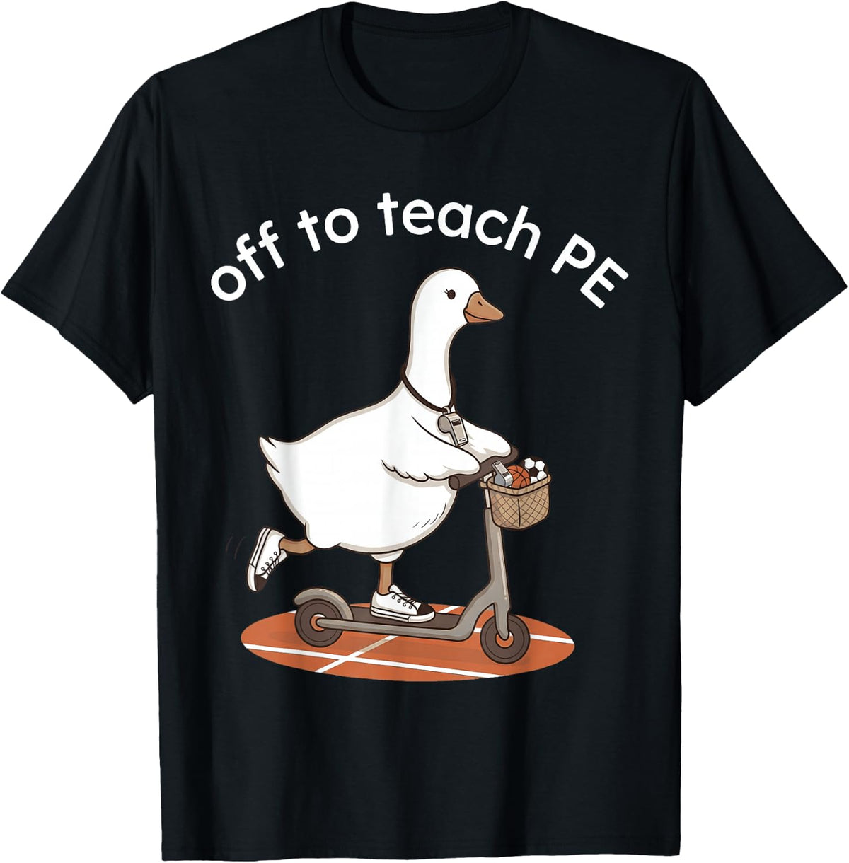 Off to Teach PE Goose Riding Scooter on Running Track T-Shirt - Black