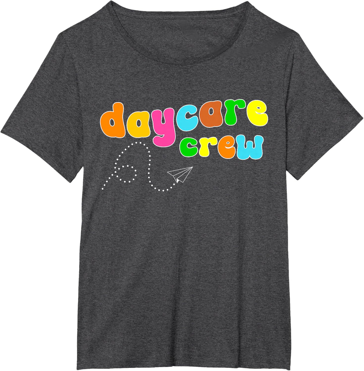 Daycare Teachers Appreciation Daycare Crew Men Women Kids T-Shirt - Dark Heather Grey