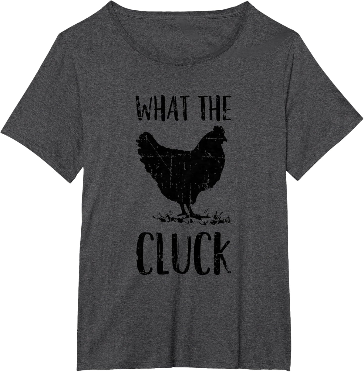 What the Cluck - Funny Gift Chicken Farmer - Chicken T-Shirt - Dark Heather Grey