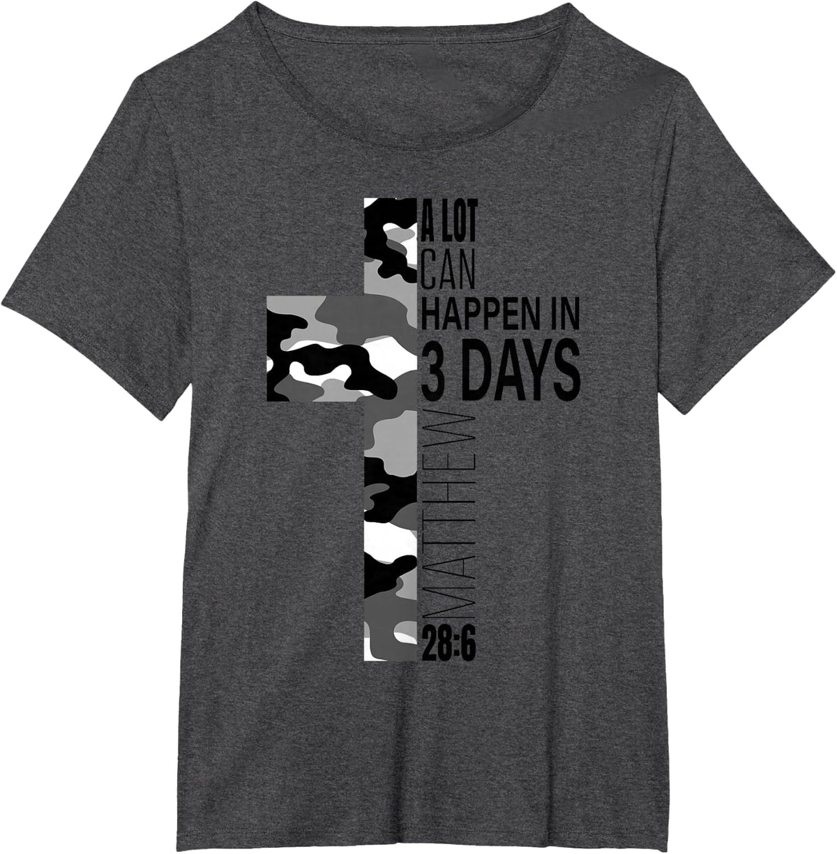White Camo A Lot Can Happen in 3 Days Christian Easter Cross T-Shirt - Dark Heather Grey