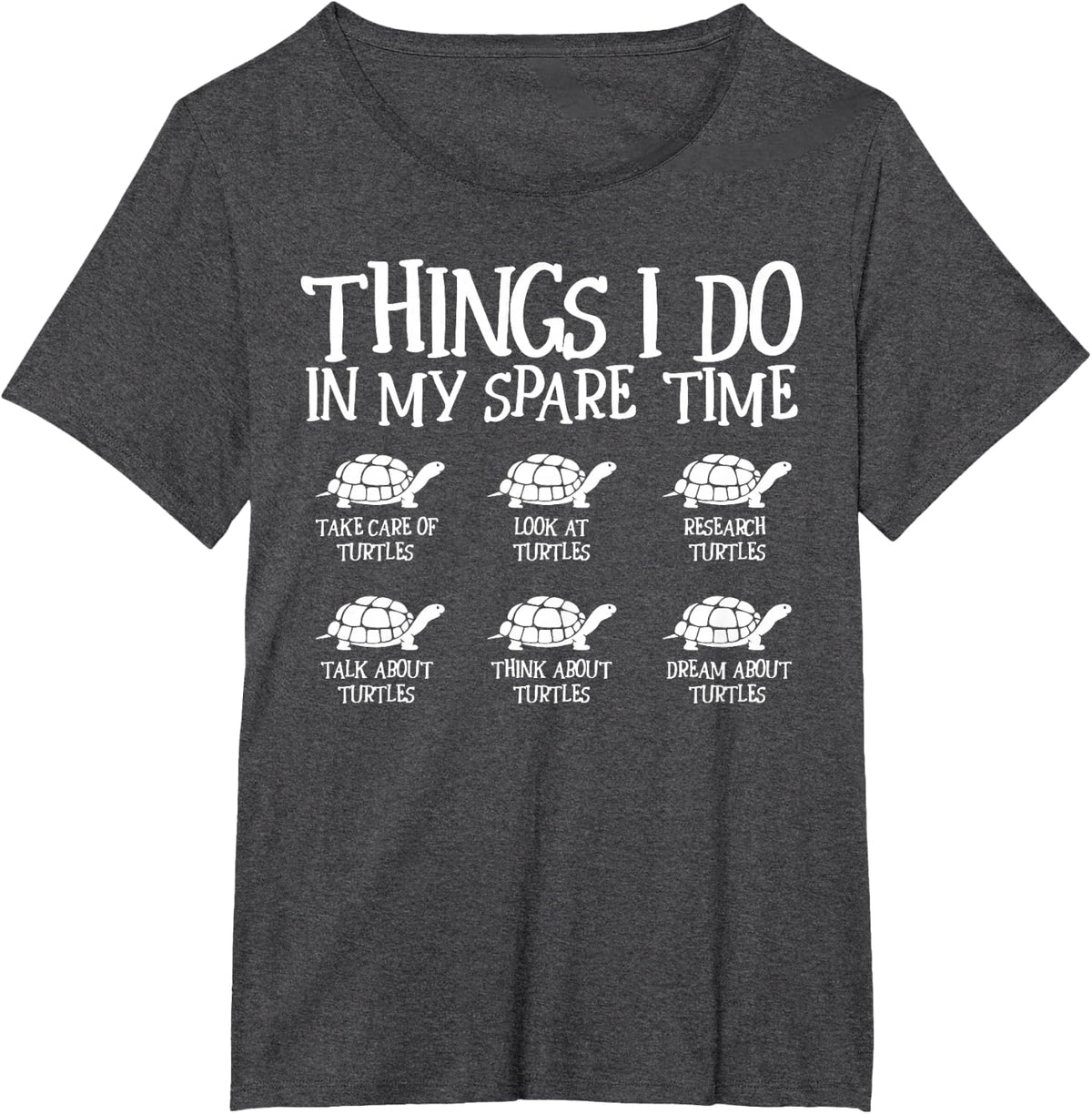 Things I Do In My Spare Time Turtle Cute Sea Turtle Lover T-Shirt - Dark Heather Grey