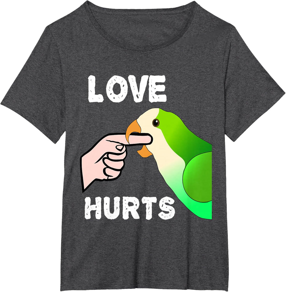 Love Hurts Quaker Parrot Monk Parakeet Biting Finger T-Shirt - Dark Heather Grey
