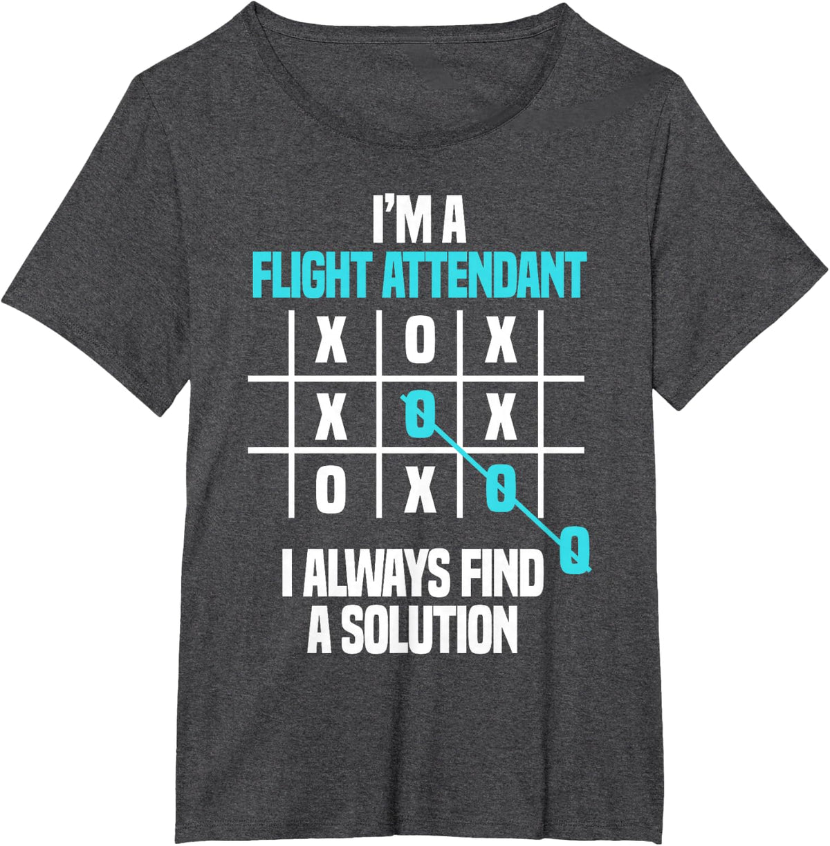 I'm A Flight Attendant I Always Find A Solution Cabin Crews T-Shirt - Dark Heather Grey