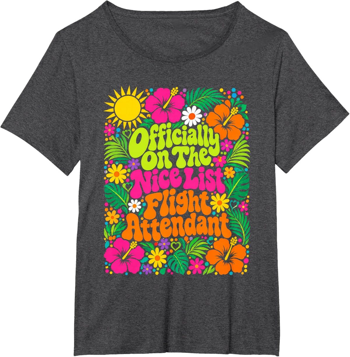 Officially On The Nice List Flight Attendant T-Shirt - Dark Heather Grey