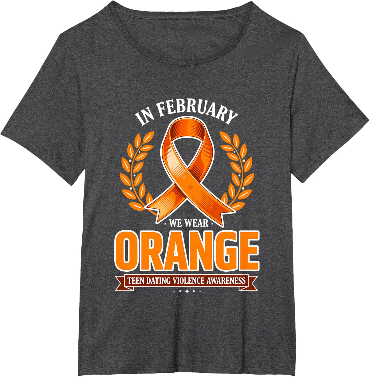 in February We Wear Orange Teen Dating Violence Awareness T-Shirt - Dark Heather Grey