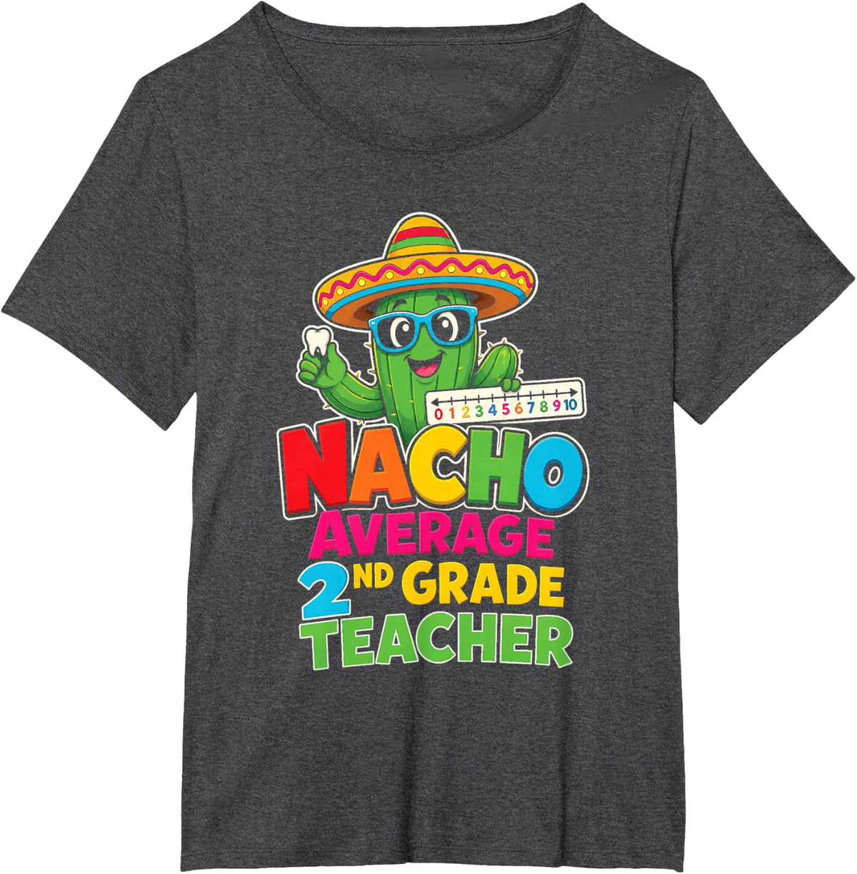 2nd Grade Teacher Nacho Average Funny Elementary Gift T-Shirt - Dark Heather Grey