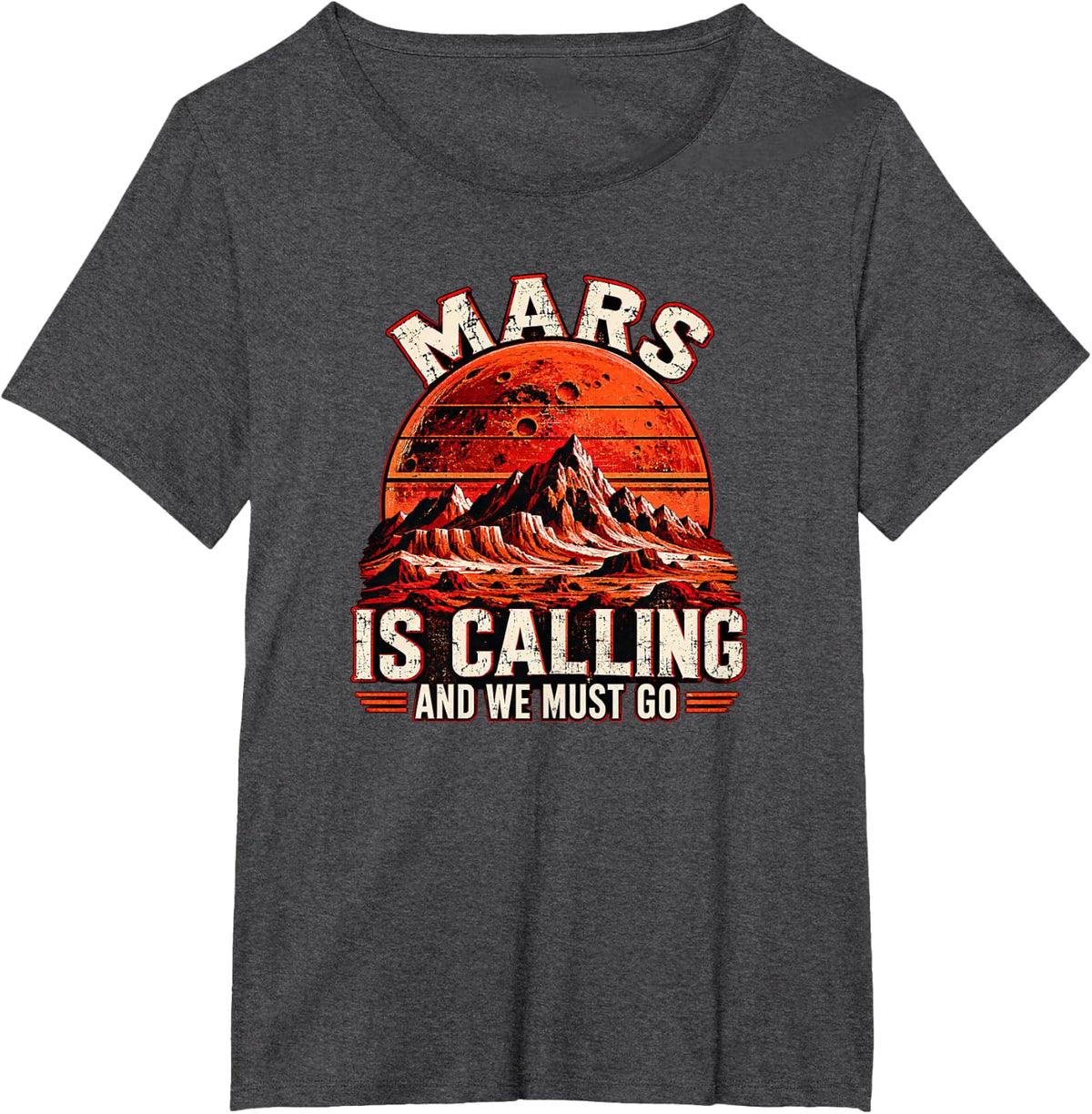 Mars is Calling Science Space Men Women Boys Kids Planet T-Shirt - Dark Heather Grey