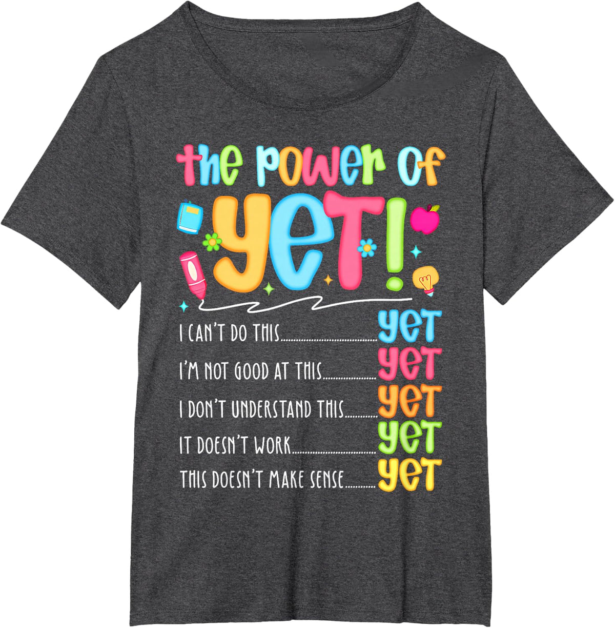 Growth Mindset Teacher Kindness Power of Yet Inspirational T-Shirt - Dark Heather Grey