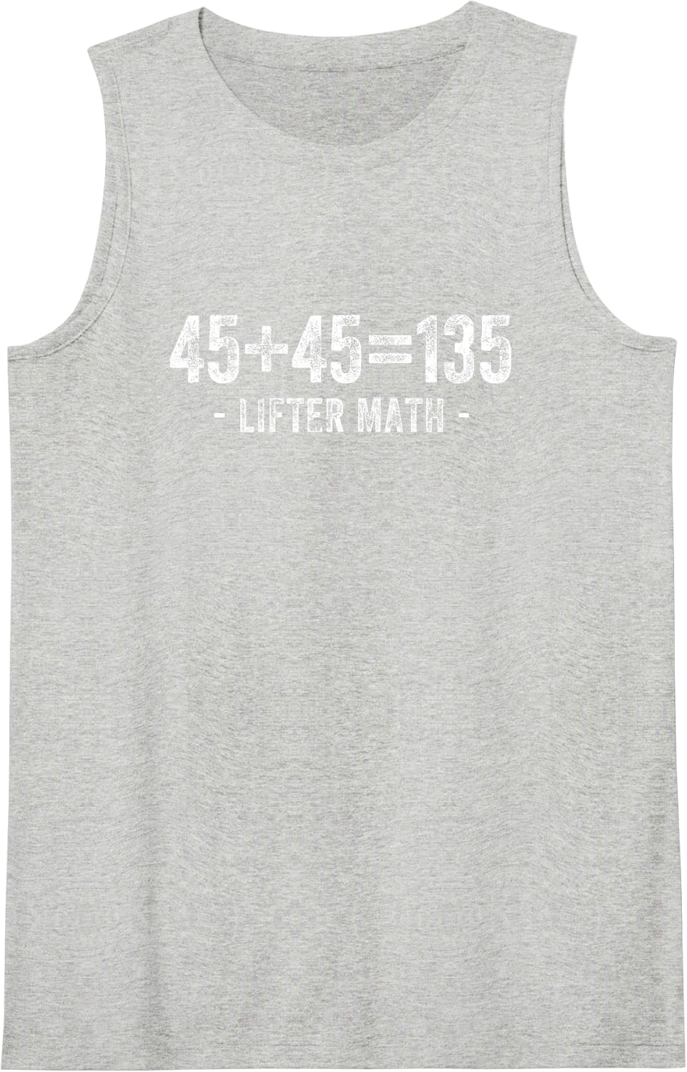 45 + 45 = 135 Lifter Math Gym Weightlifter Bodybuilder Sleeveless Tank Top - Heather Grey