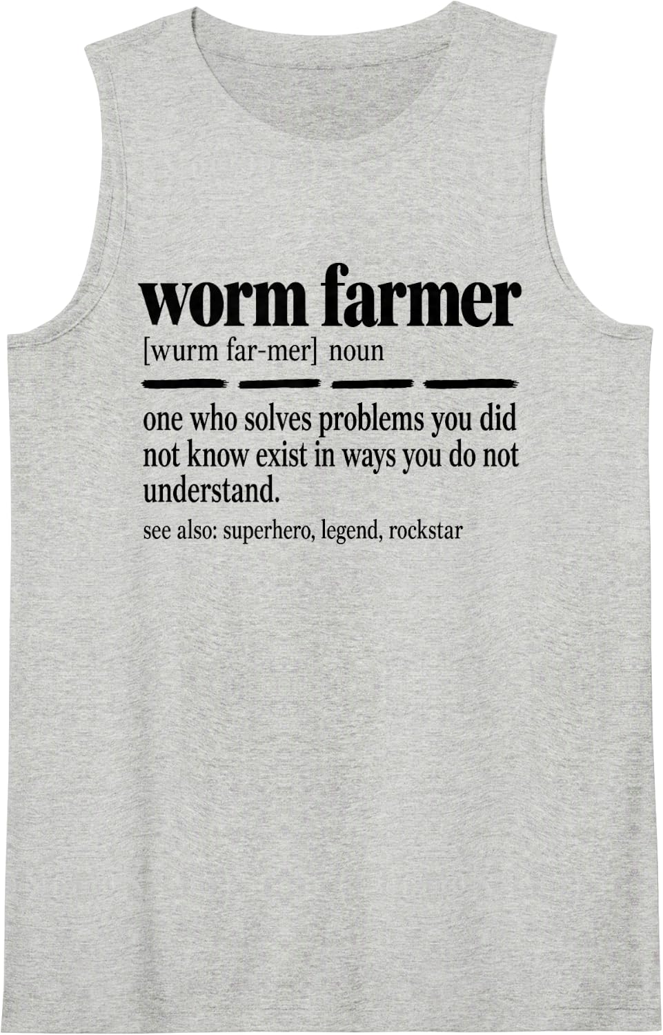 Worm Farmer Definition Noun Sleeveless Tank Top - Heather Grey