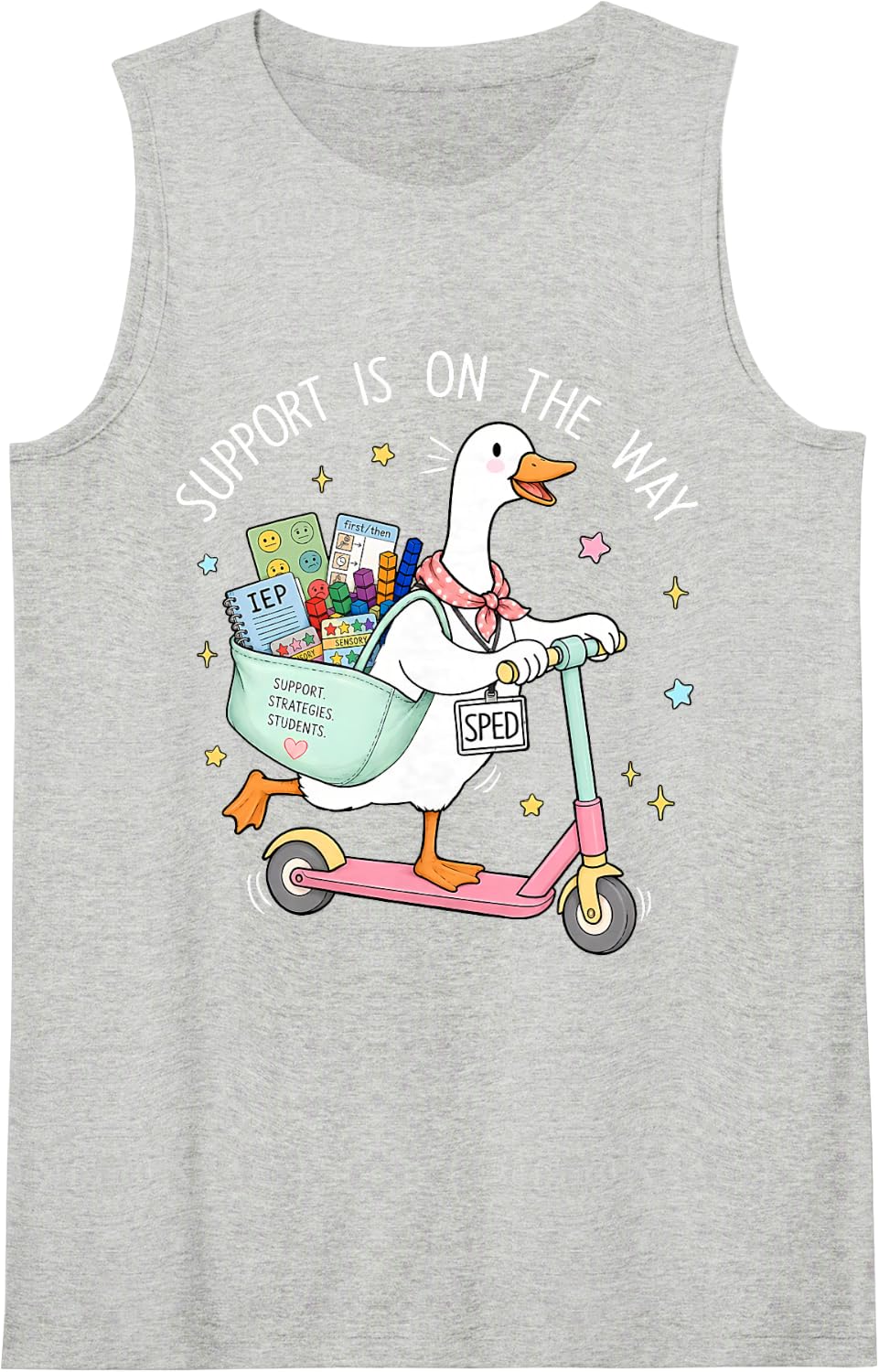 Support is On The Way SPED Teacher Goose Special Education Sleeveless Tank Top - Heather Grey