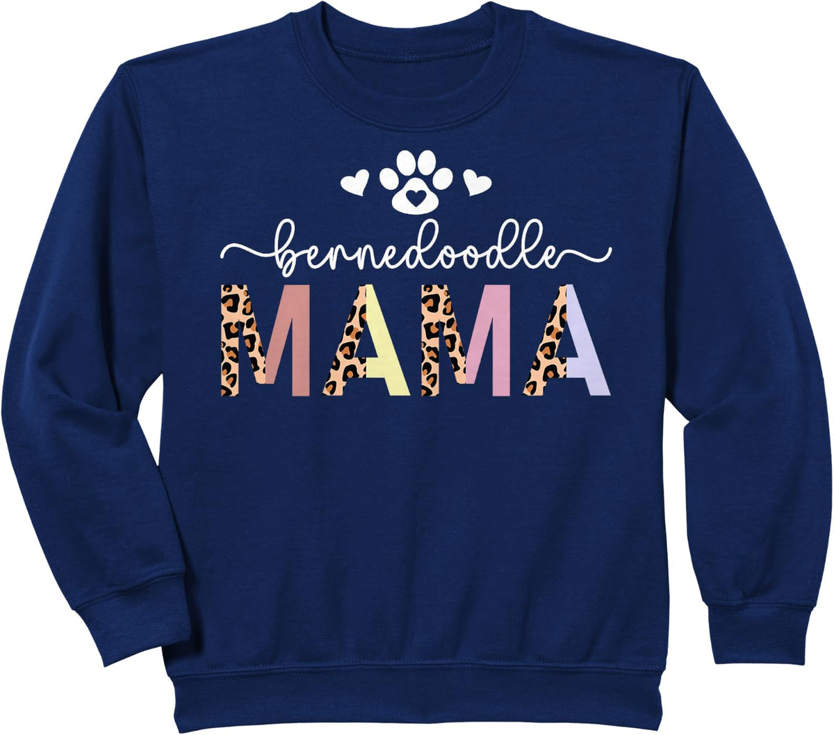Bernedoodle Mama Leopard Bernedoodle Owner Bernedoodle Lover Sweatshirt - Navy Blue