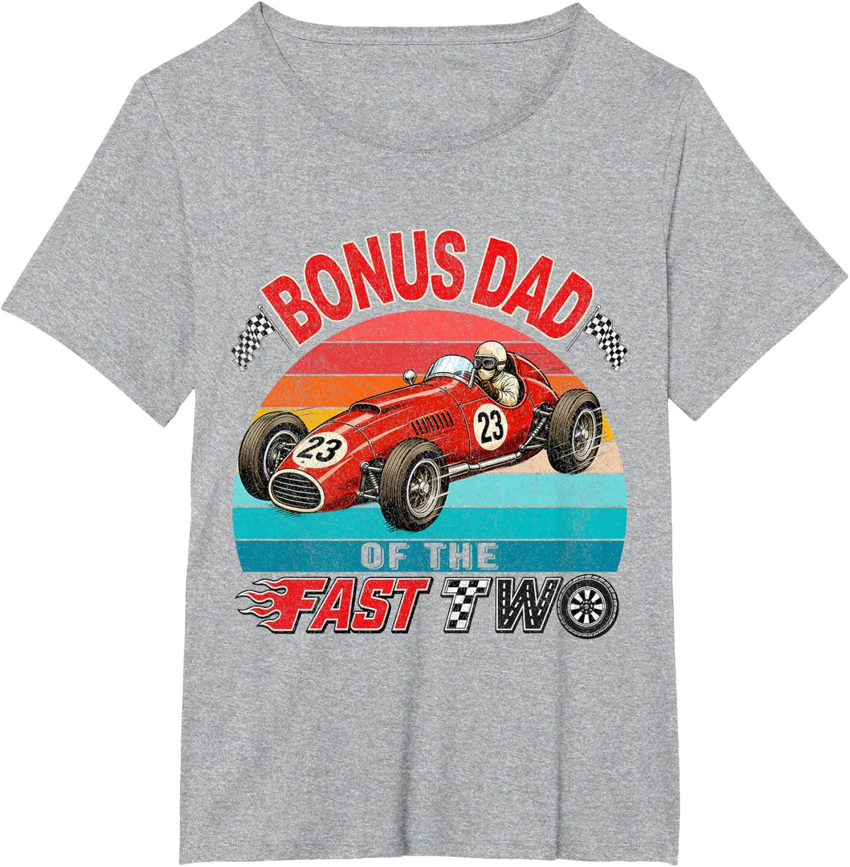 Bonus Dad of The Fast Two Second Birthday Racing Car Family T-Shirt - Heather Grey