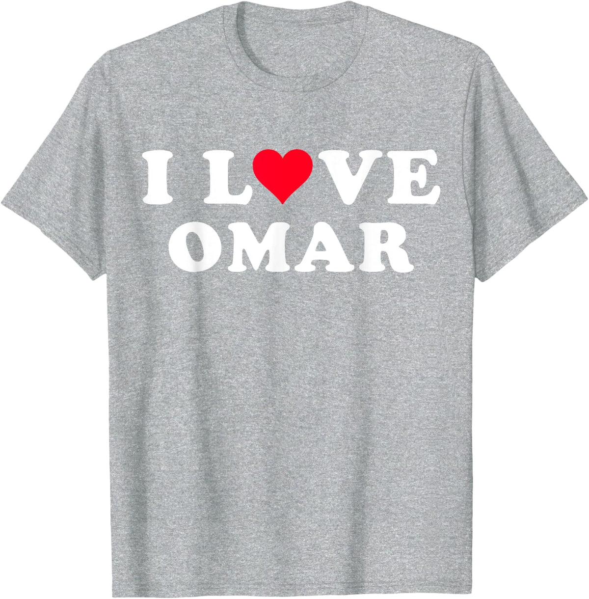 I Love Omar Matching Girlfriend & Boyfriend Omar Name T-Shirt - Heather Grey