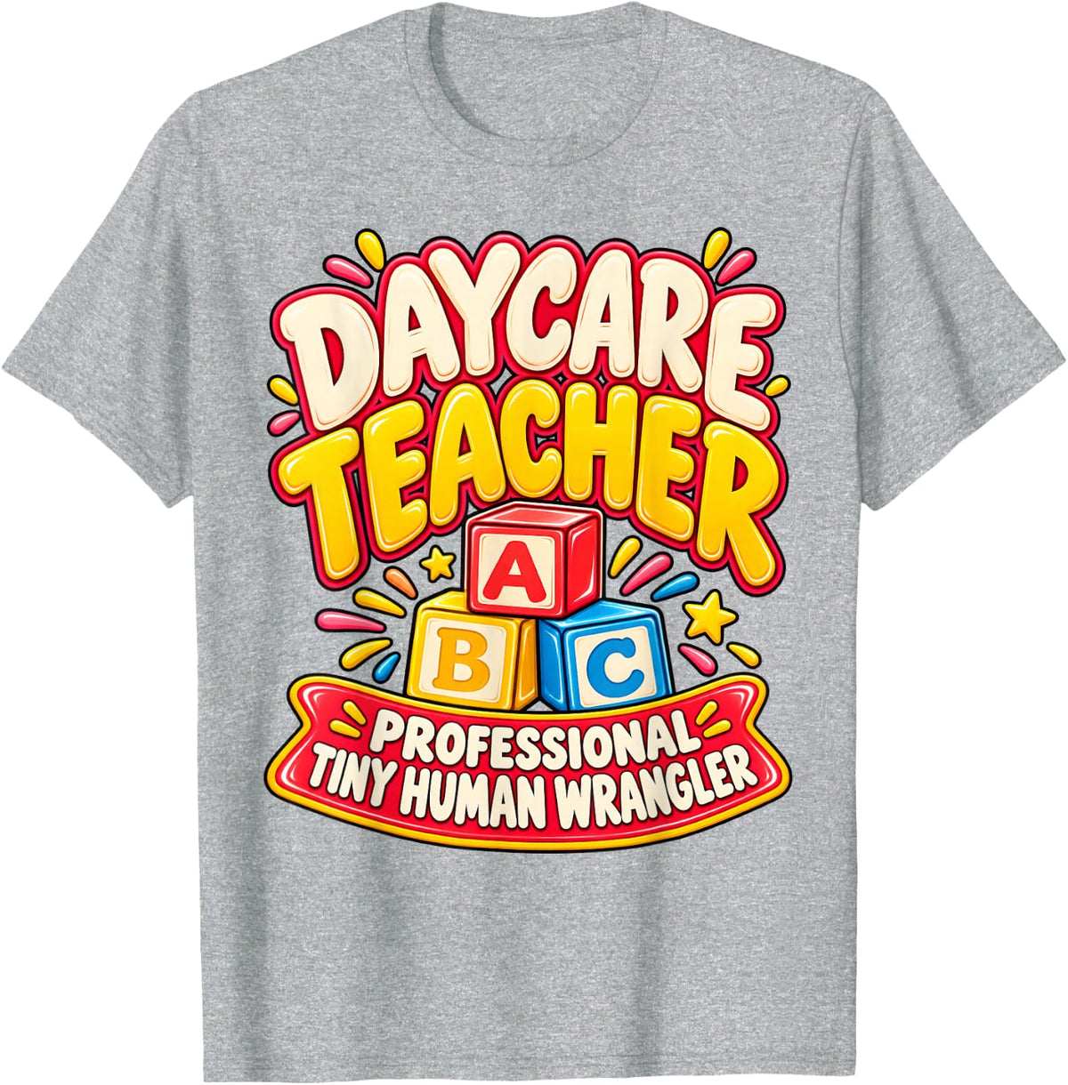 Daycare Teacher Professional Tiny Human Wrangler Funny T-Shirt - Heather Grey